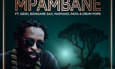DJ Sbu ft Gesh Bongane Sax Mapiano Papa Drum Pope Mpambane scaled 1 400x240 - DJ Sbu ft Gesh, Bongane Sax, Mapiano, Papa & Drum Pope – Mpambane