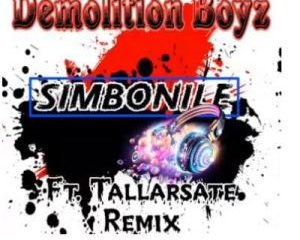 Demolition Boys ft Tallarsate Simbonile Remix 300x240 - Demolition Boys ft Tallarsate – Simbonile (Remix)