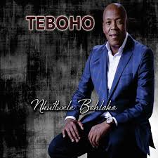 Teboho Nkutlwele Bohloko zip album download zamusic Afro Beat Za 1 - Teboho – Thina Ngemihla