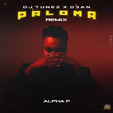 DJ Tunez ft D3AN Alpha P – Paloma Remix Amapiano - DJ Tunez ft D3AN, Alpha P – Paloma (Remix) (Amapiano)