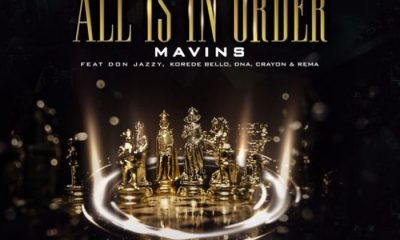 Mavins Ft. Don Jazzy Korede Bello DNA Crayon Rema All Is In Order Afro Beat Za 400x240 - Mavins Ft. Don Jazzy, Rema, Korede Bello, DNA & Crayon – All Is In Order