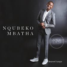 Nqubeko Mbatha Heavens Ways zip album download zamusic Afro Beat Za 8 - Nqubeko Mbatha – Harvest Time ft. Ntokozo Mbambo