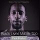Ricky Randar ft Foster Black Lives Matter Too 80x80 - Ricky Randar ft Foster – Black Lives Matter Too