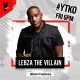 Lebza TheVillain – YTKO Mix (14 Aug)
