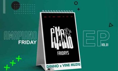 Vine Muziq & Dinho – Amapiano Friday