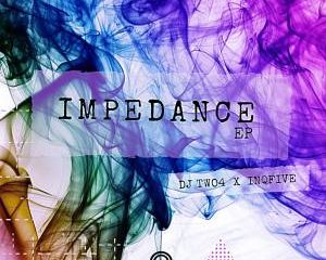 DJ Two4 InQfive Impedance EP Afro Beat Za 300x240 - DJ Two4 & InQfive Impedance EP