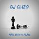 Dj Clizo – Man With a Plan 80x80 - Dj Clizo – Man With a Plan