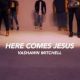 download 4 80x80 - VIDEO: VaShawn Mitchell – Here Comes Jesus (The Home For Christmas Sessions)