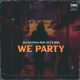 BruceDeeperSA STI Ts Soul – We Party Original Mix Hiphopza 80x80 - BruceDeeperSA & STI T’s Soul – We Party (Original Mix)