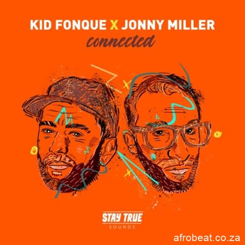 Kid Fonque Jonny Miller – Afrika Is The Future Hiphopza - Kid Fonque & Jonny Miller – Heartbeat Ft. Sio