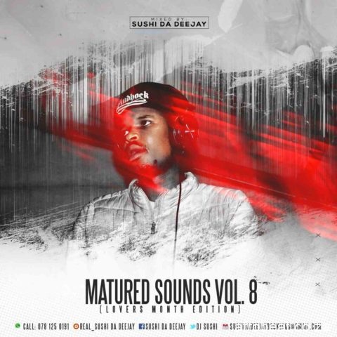 Sushi Da Deejay – Maturedsounds Vol. 8 Mix Hiphopza - Sushi Da Deejay – Maturedsounds Vol. 8 Mix
