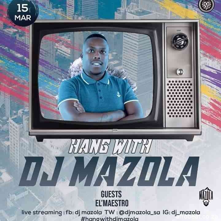 El Maestro – Hang With Dj Mazola Mix Hiphopza - El Maestro – Hang With Dj Mazola Mix