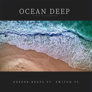 Deeper Beats – Ocean Deep Ft. Switch95 Hiphopza - Deeper Beats – Ocean Deep Ft. Switch95