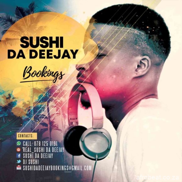 Sushi Da Deejay – Sthandoboy Birthday Mix Hiphopza - Sushi Da Deejay – Sthandoboy Birthday Mix