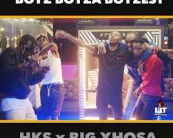 download 61 - HKS – Boyz Boyza Boyzest ft. Big Xhosa