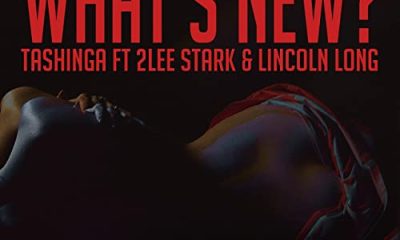 Tashinga – Whats New ft 2Lee Stark Lincoln Long mp3 download zamusic Afro Beat Za 400x240 - Tashinga ft 2Lee Stark & Lincoln Long – What’s New