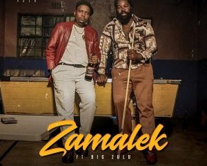 Mnqobi Yazo Zamalek ft. Big Zulu Hip Hop More Afro Beat Za 300x240 - Mnqobi Yazo ft. Big Zulu – Zamalek