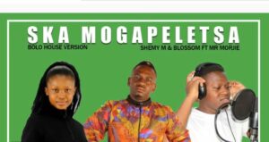 Shemy M Blossom – Ska Mogapeletsa Ft. Mr Morjie mp3 download zamusic Afro Beat Za - Shemy M & Blossom Ft. Mr Morjie – Ska Mogapeletsa
