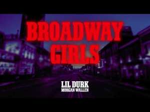 hqdefault 112 Hip Hop More Afro Beat Za - Lil Durk ft Morgan Wallen – Broadway Girls