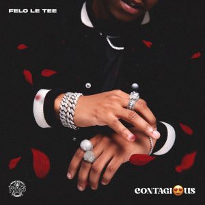 DOWNLOAD Felo Le Tee Contagious EP