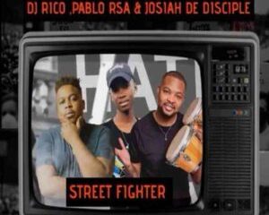 Josiah De Disciple, DJ Rico & Pablo RSA – Street Fighter