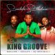 King Groove Ft. Dj Botshelo, Mellow & Sleazy – Sondela S’thokoze
