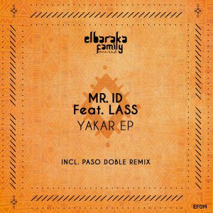 Mr. ID, Lass – Yakar (Original Mix)
