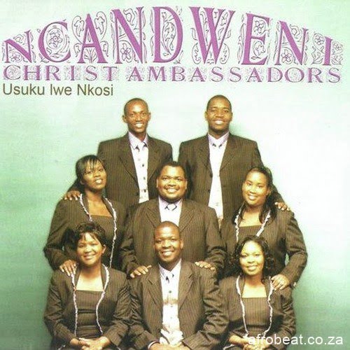 Ncandweni Christ Ambassadors – Ngobekezela