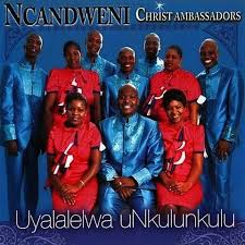 Ncandweni Christ Ambassadors – Umoya wethu