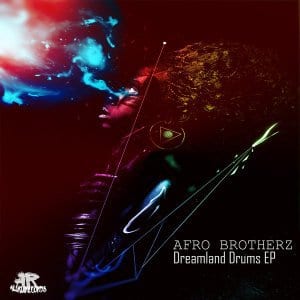 Afro Brotherz – Last Rhythms Original Mix