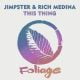 Jimpster, Rich Medina – This Thing (Vocal Mix)