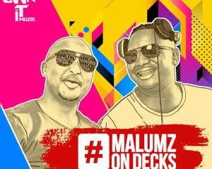 Malumz on Decks – Only for You Ft. Busi N