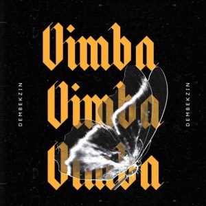 DemBekzin – Vimba (Song)