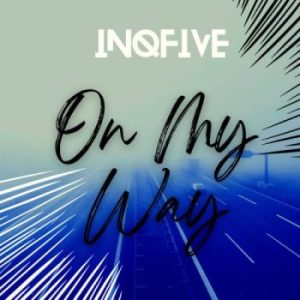 InQfive – On My Way (Tech Mix) (Audio)
