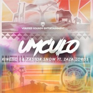 Kinetic T, Pastor Snow & Zaza Lords – Umculo (Original Mix) (Audio)