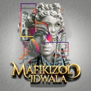 Mafikizolo  ft Sun-el Musician & Kenza – Kwanele (Song)