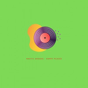Nastic Groove ft. Doza – Happy Places (Original Mix) (Audio)
