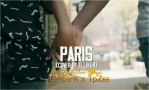 Q-Mark & TpZee  Ft. Afriikan Papi – Paris (Song)