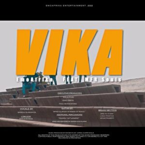 EmoAfrika  ft. MFR Souls – Vika (Song)